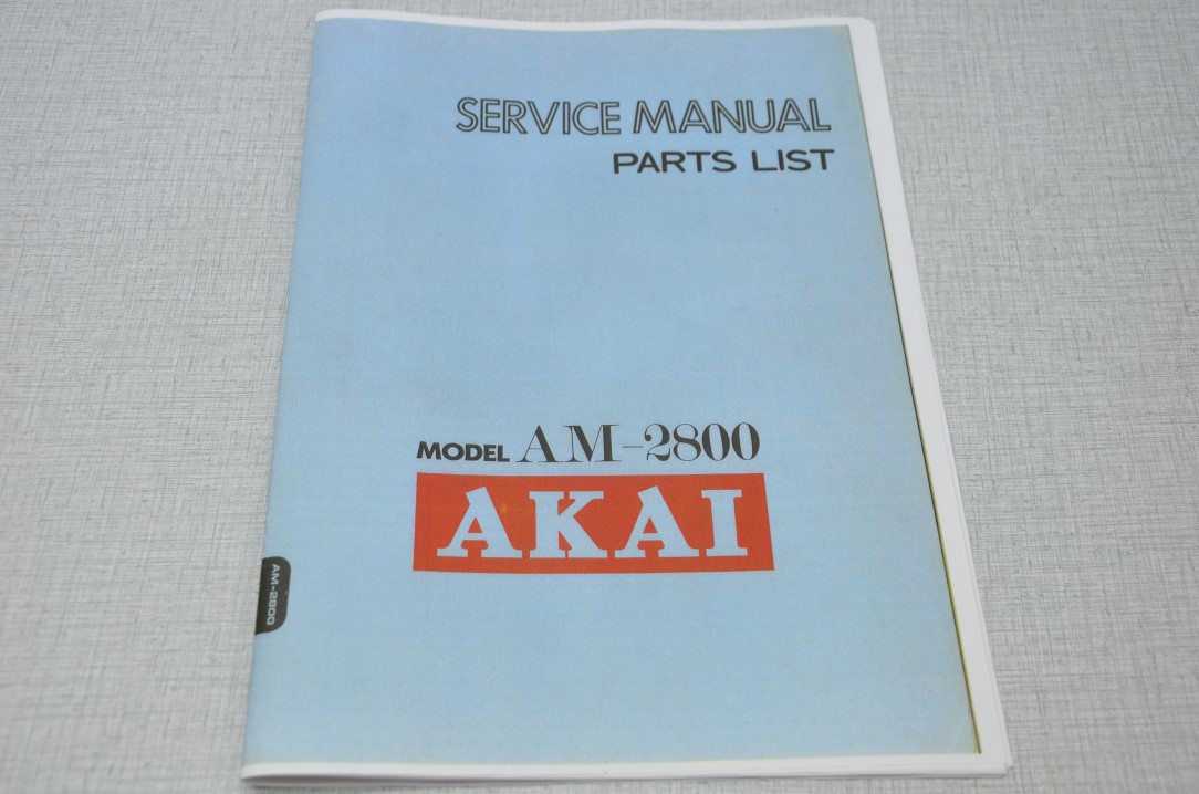 Akai AM-2800 Verstärker Fotokopie Originale Service Anleitung